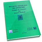 Ejemplar No. 5 de la Revista Mexicana de Derecho del Colegio de Notarios de la Ciudad de México